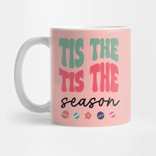 Tis The Season Christmas Text Mug